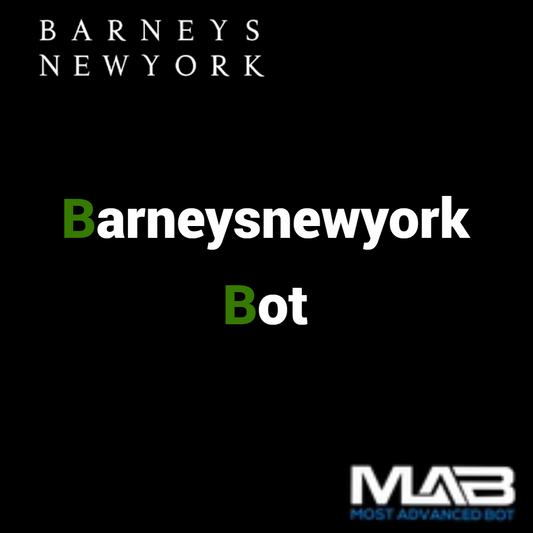 Barneys Newyork Bot - Most Advanced Bot