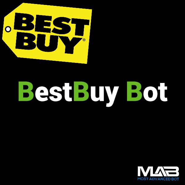 BestBuy Bot - Most Advanced Bot