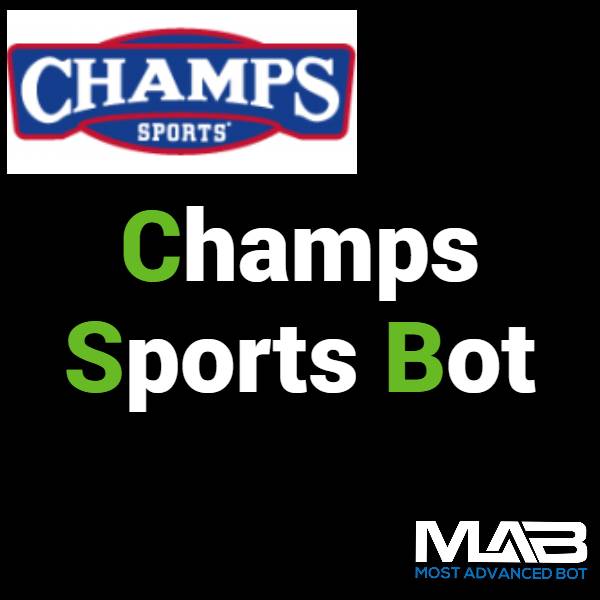 ChampsSports Bot - Most Advanced Bot