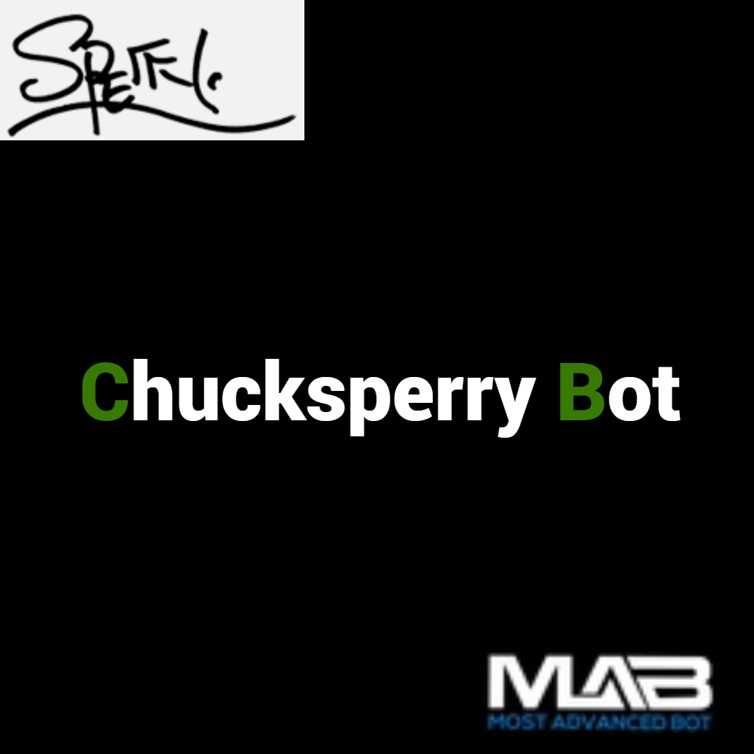 Chucksperry Bot - Most Advanced Bot