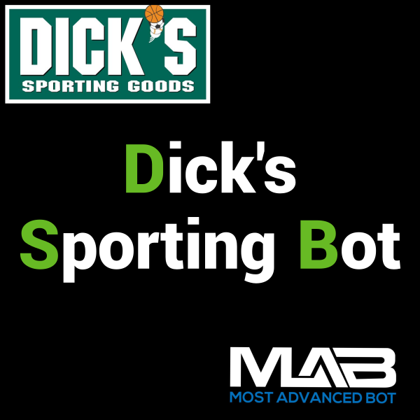 DicksSportingGoods Bot - Most Advanced Bot