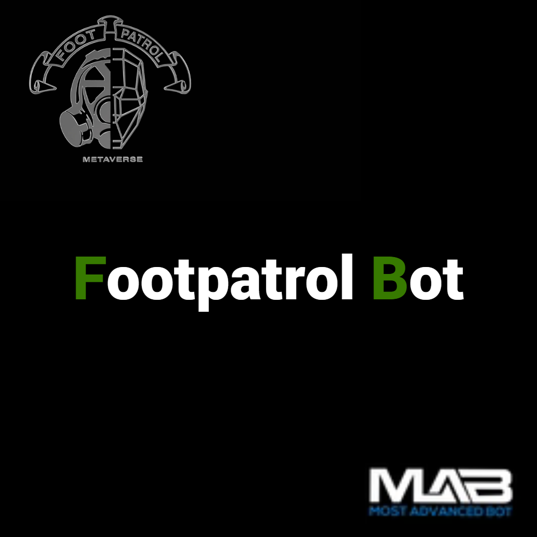 FootPatrol Bot - Most Advanced Bot