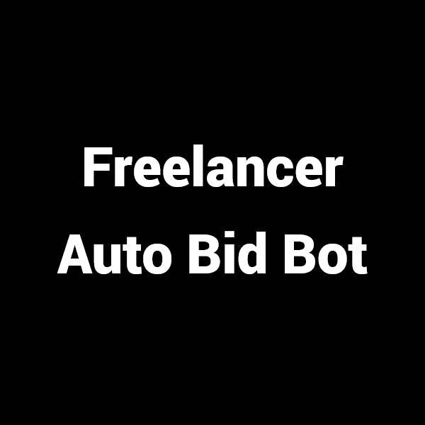 Freelancer Auto Bid Bot - Most Advanced Bot