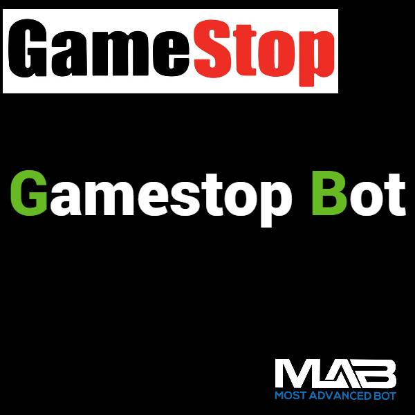 GameStop Bot - Most Advanced Bot
