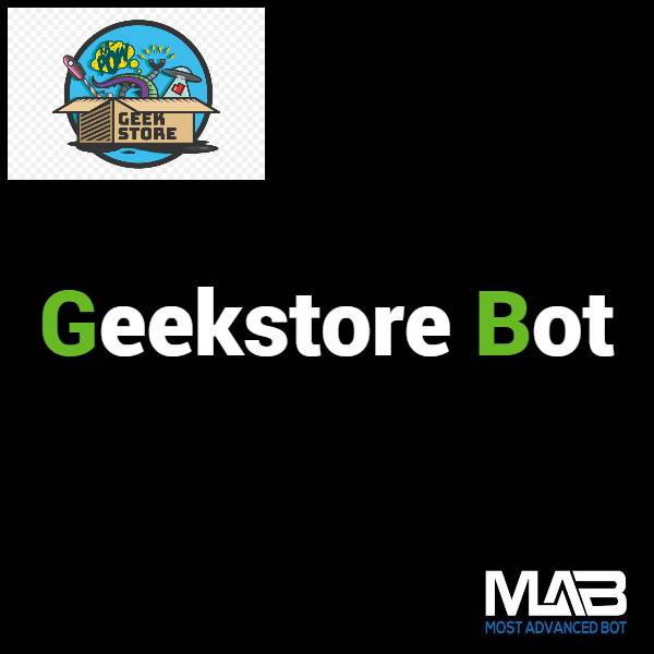 Geekstore Bot - Most Advanced Bot