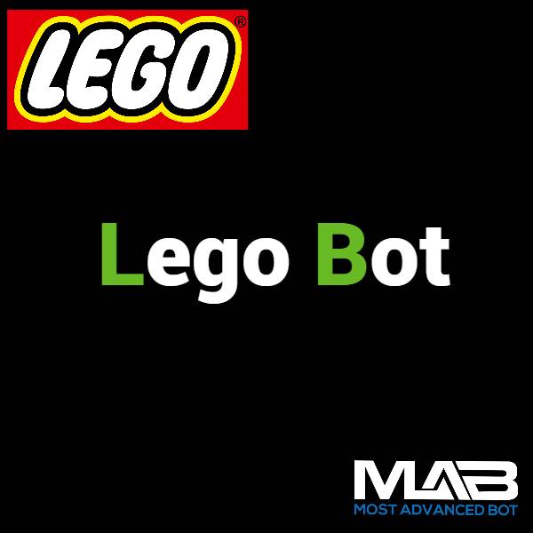 Lego Bot - Most Advanced Bot