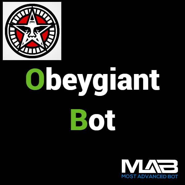 Obeygiant Bot - Most Advanced Bot