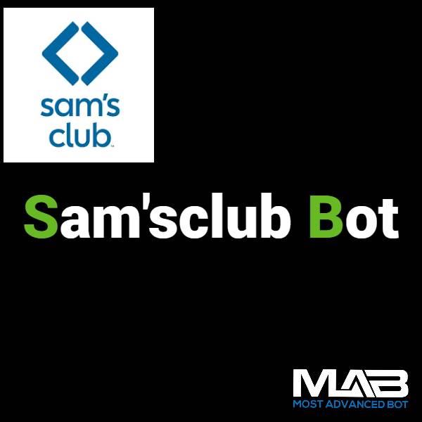 Samsclub Bot - Most Advanced Bot