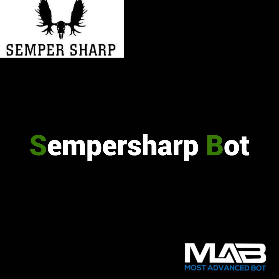 Sempersharp Bot - Most Advanced Bot