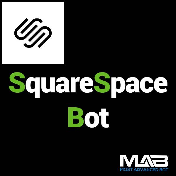 Squarespace Bot - Most Advanced Bot