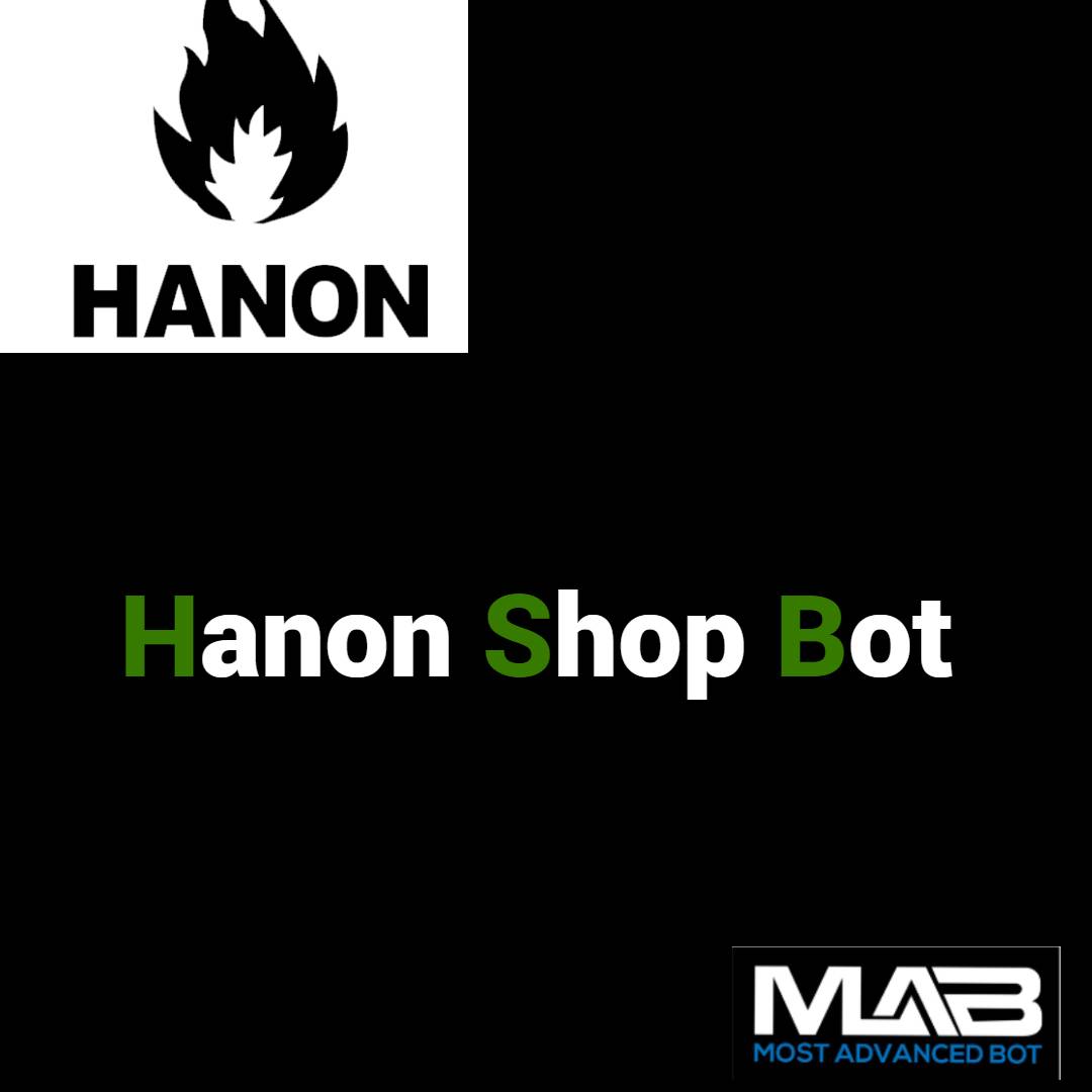 Hanon Shop Bot - Most Advanced Bot
