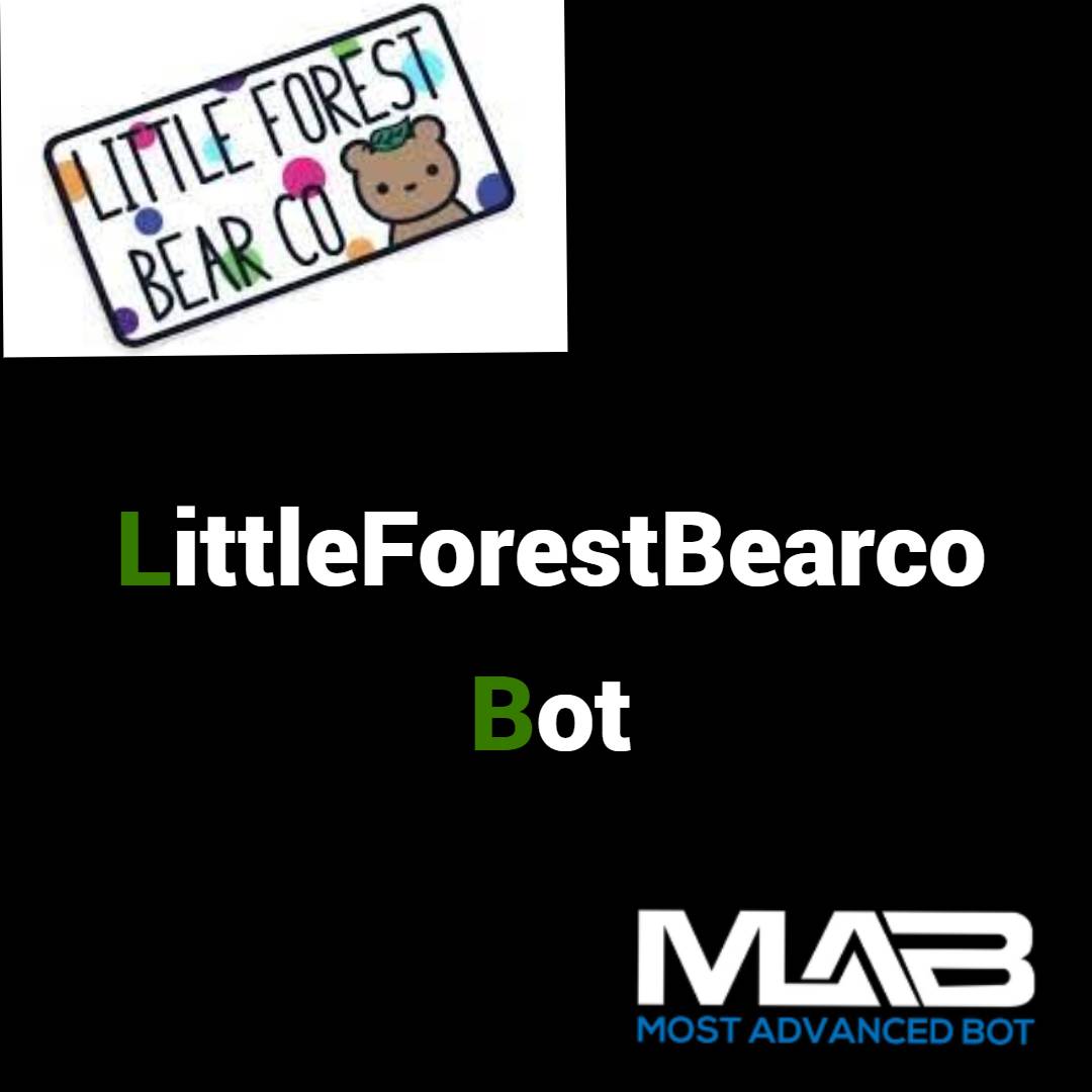 LittleForestBearco Bot - Most Advanced Bot
