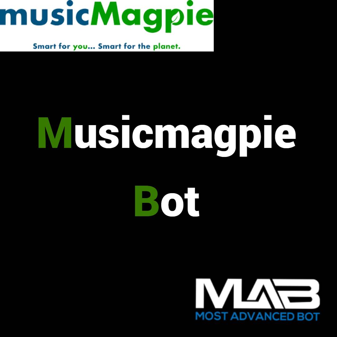 Musicmagpie Bot - Most Advanced Bot